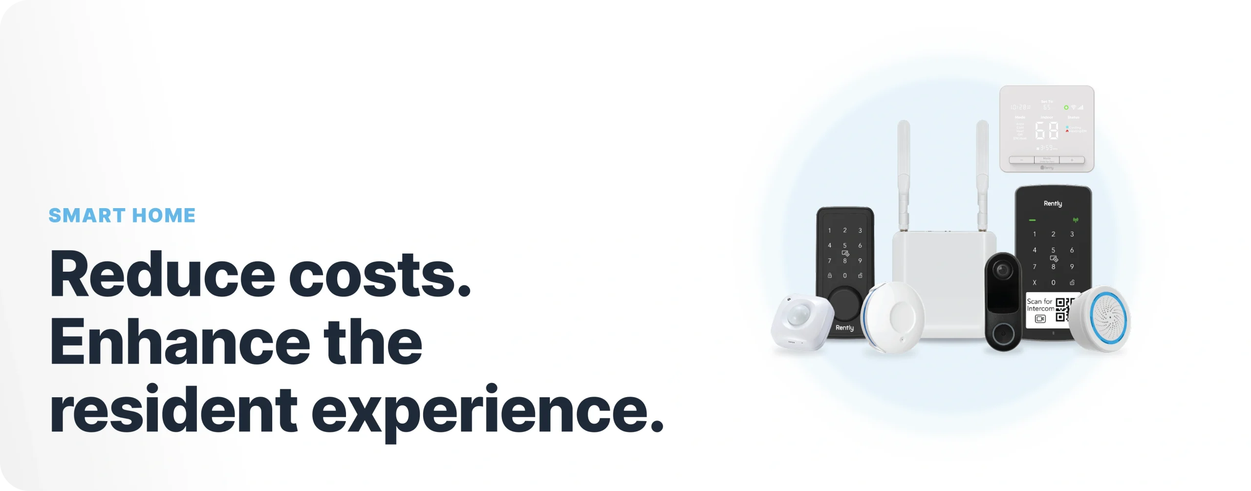 group photo of rently smart home hardware with thext that says "reduce costs. enhance the resident experience"